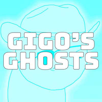 GIGO's Ghosts